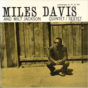 Miles Davis And Milt Jackson Quintet-Sextet  Prestige PRLP 7034