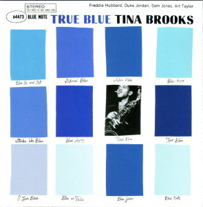 TRUE BLUE - TINA BROOKS  Blue Note BST-84041