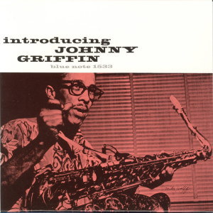BN1533-IntroducingJohnnyGriffin